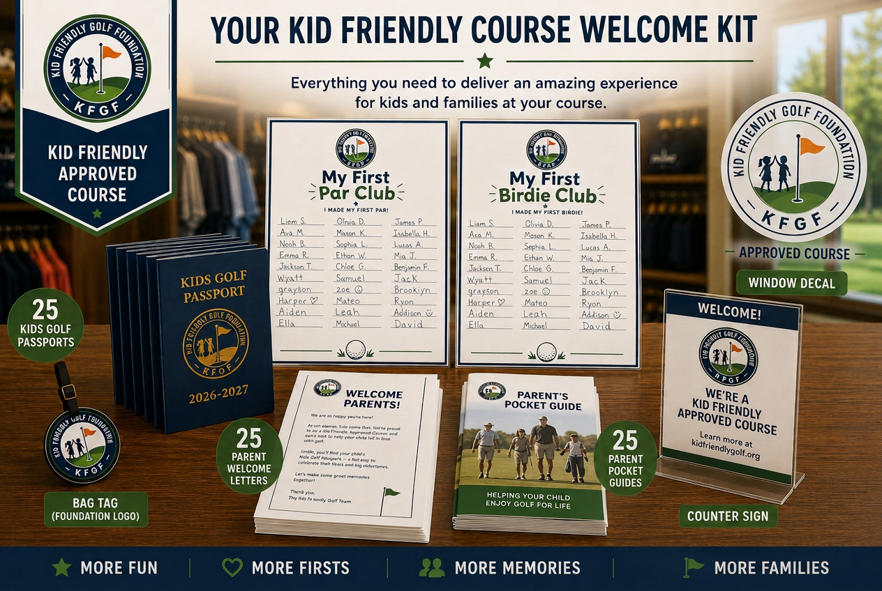 Kid Friendly Golf Foundation program materials — passports, milestone posters, parent guides, and family-first signage